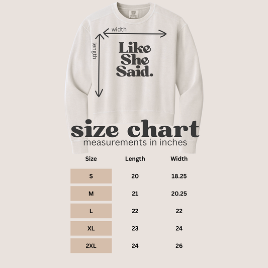 If I'm Too Much, Go Find Less | Mid-Length Crewneck Sweatshirt