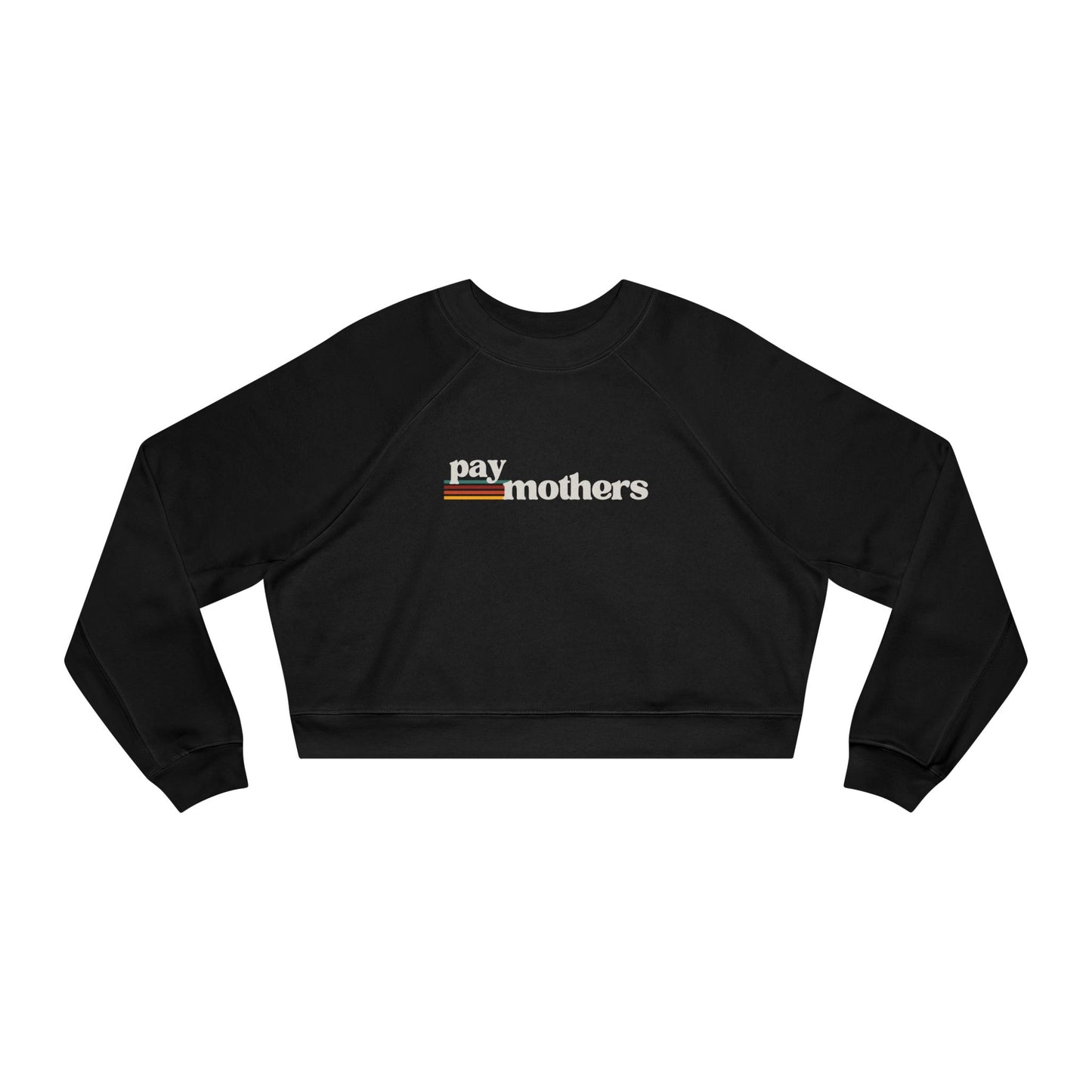 Pay Mothers | Cropped Fleece Sweatshirt