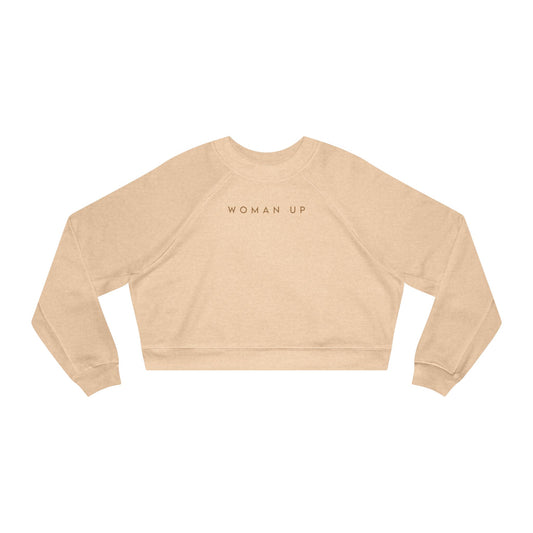 Woman Up | Cropped Fleece Sweatshirt