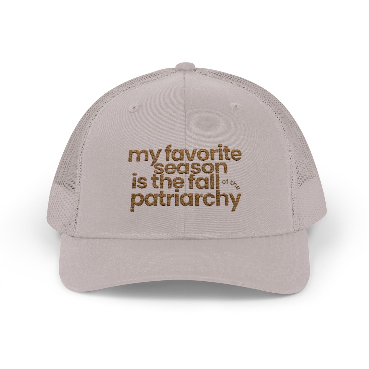 My Favorite Season Is the Fall of the Patriarchy embroidered trucker hat, a funny feminist fall cap celebrating women's rights and social change.