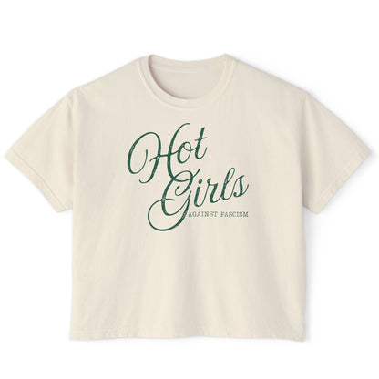 Hot Girls Against Fascism | Boxy Cropped Tee