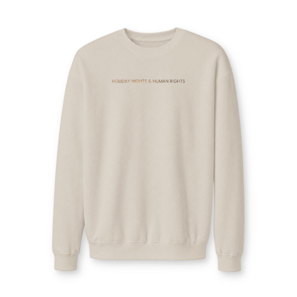 Holiday Nights And Human Rights | Metallic Crewneck Sweatshirt