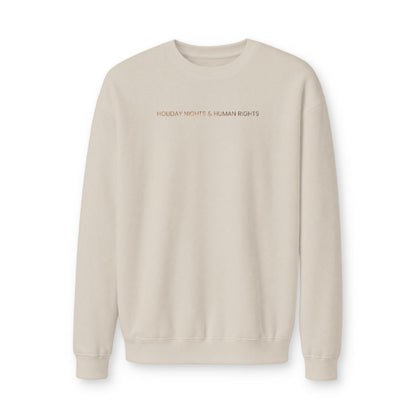 Holiday Nights And Human Rights | Metallic Crewneck Sweatshirt