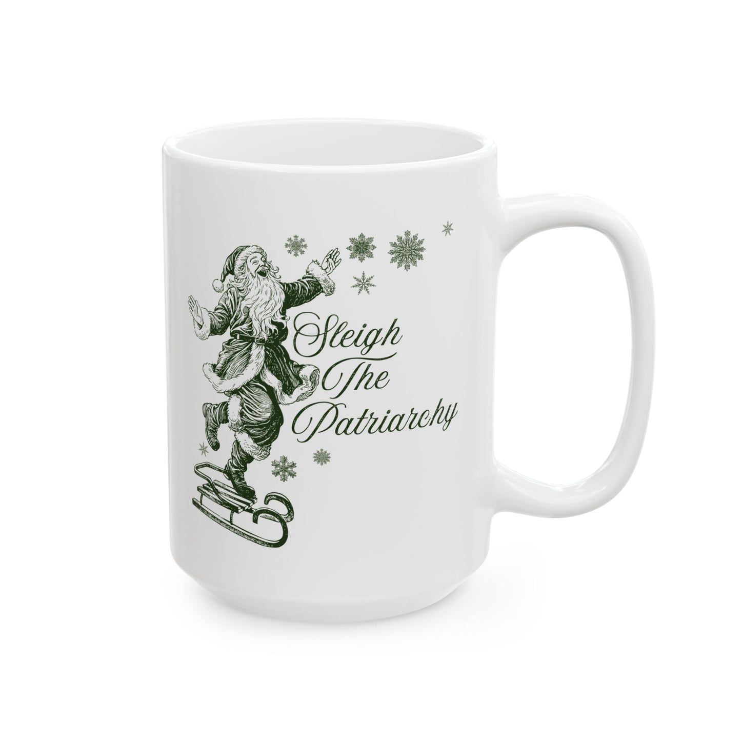 Sleigh The Patriarchy Santa Mug