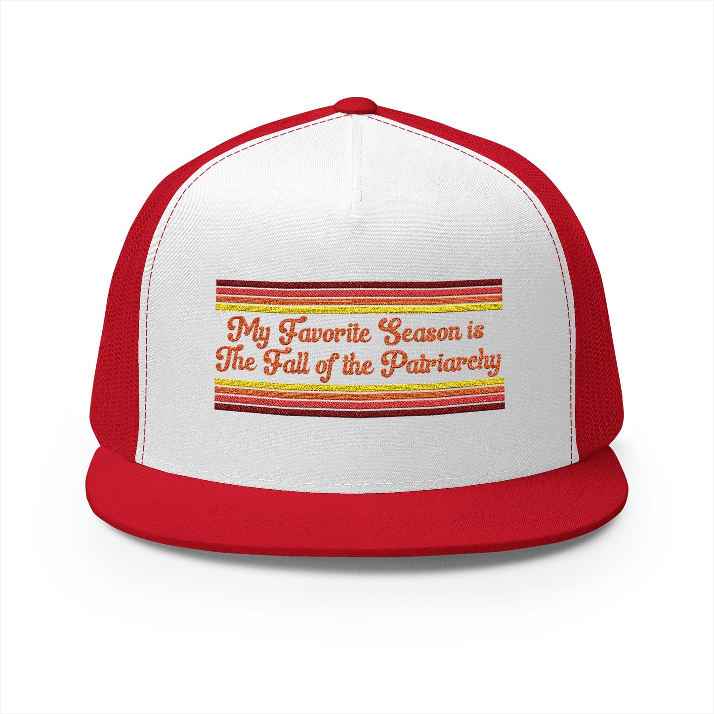 My Favorite Season is The Fall of the Patriarchy Trucker Hat