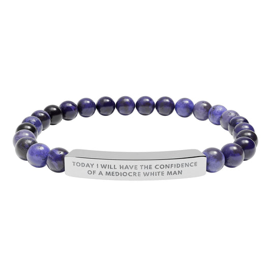 Today I Will Have the Confidence of a Mediocre White Man | 18K Gold‑Plated Chakra Stone Bracelet
