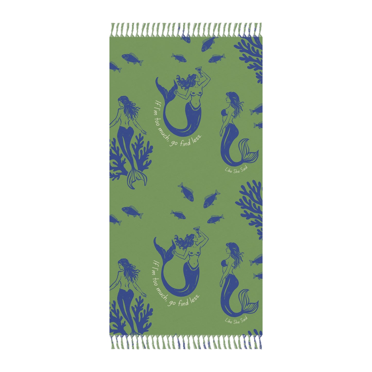 I'm Too Much Go Find Less Mermaid Party | Extra Large Boho Beach Towel