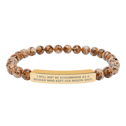 I Will Not Be Remembered As A Woman Who Kept Her Mouth Shut | 18K Gold‑Plated Chakra Stone Bracelet