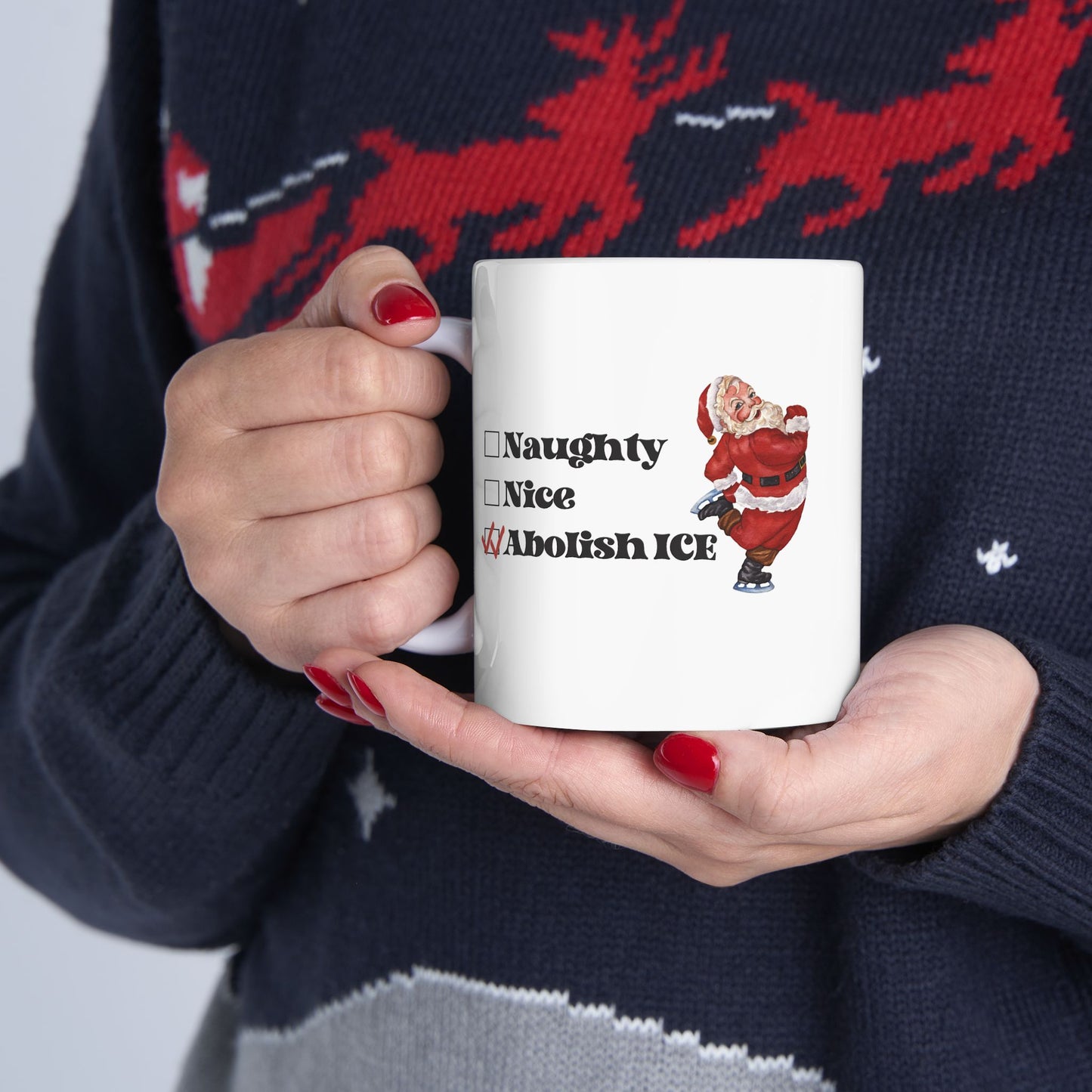 Naughty Nice Abolish ICE Skating Santa Christmas Mug