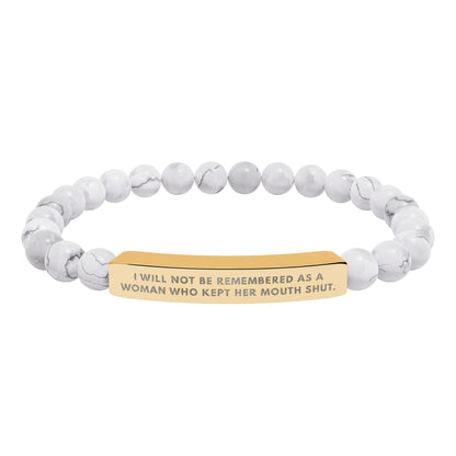 I Will Not Be Remembered As A Woman Who Kept Her Mouth Shut | 18K Gold‑Plated Chakra Stone Bracelet