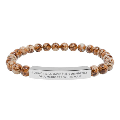 Today I Will Have the Confidence of a Mediocre White Man | 18K Gold‑Plated Chakra Stone Bracelet