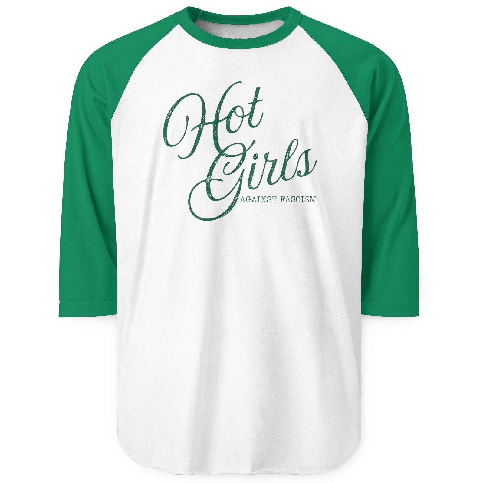 A 3/4 sleeve raglan baseball t-shirt with a white body and green sleeves, featuring the text 'Hot Girls Against Fascism' printed in green on the chest.