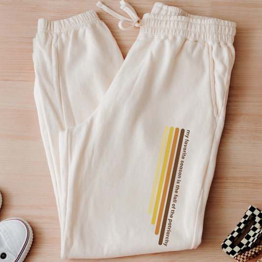My Favorite Season Is the Fall of the Patriarchy | Cotton Joggers