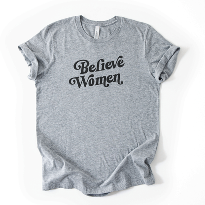 Believe Women | T-Shirt