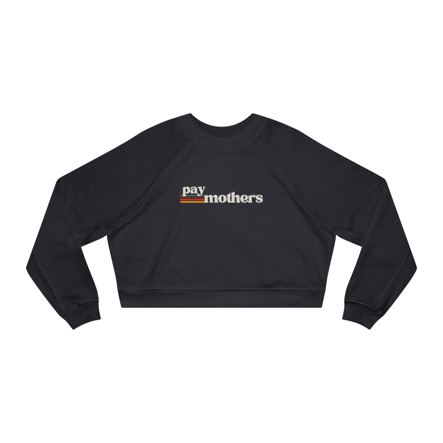 Pay Mothers | Cropped Fleece Sweatshirt