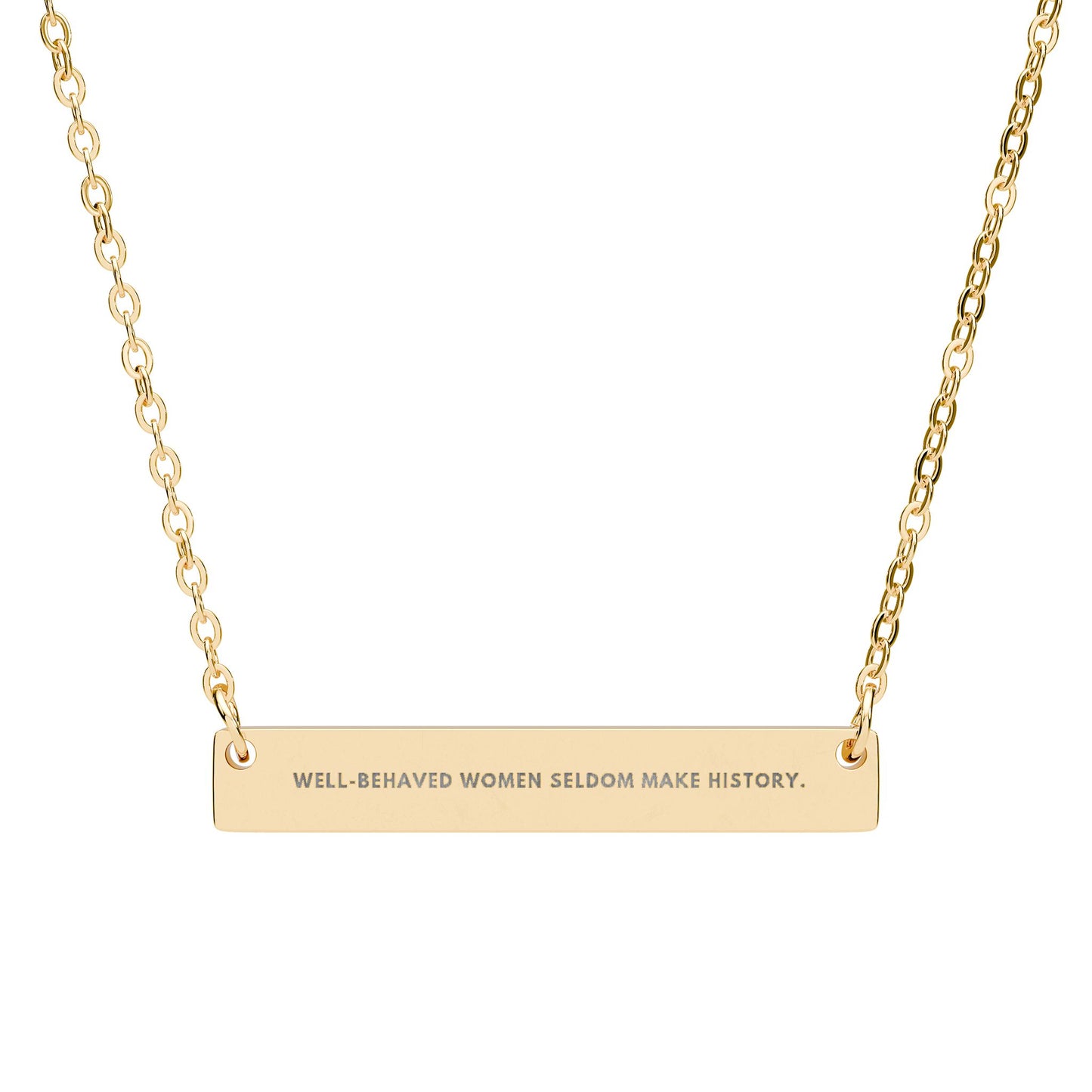 Well-Behaved Women Seldom Make History | 18K Gold-Plated Horizontal Bar Necklace