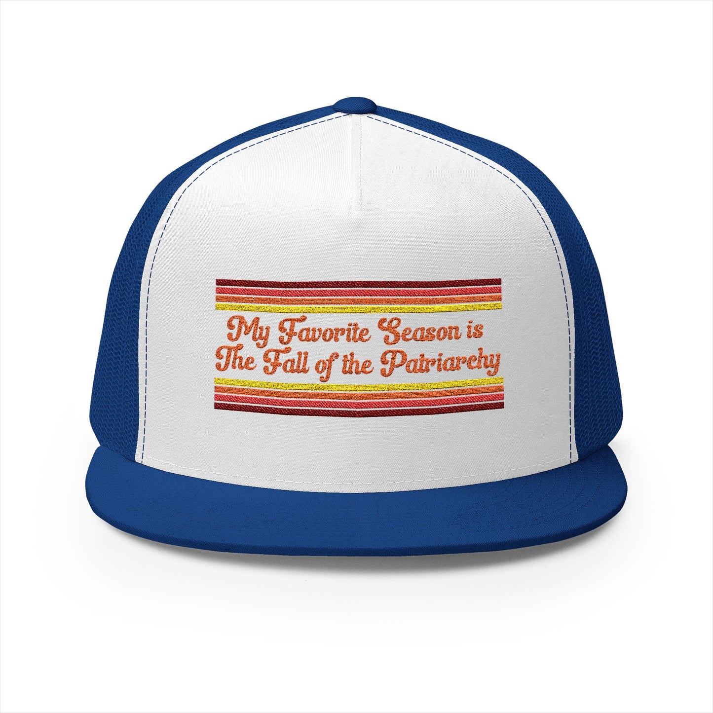 My Favorite Season is The Fall of the Patriarchy Trucker Hat