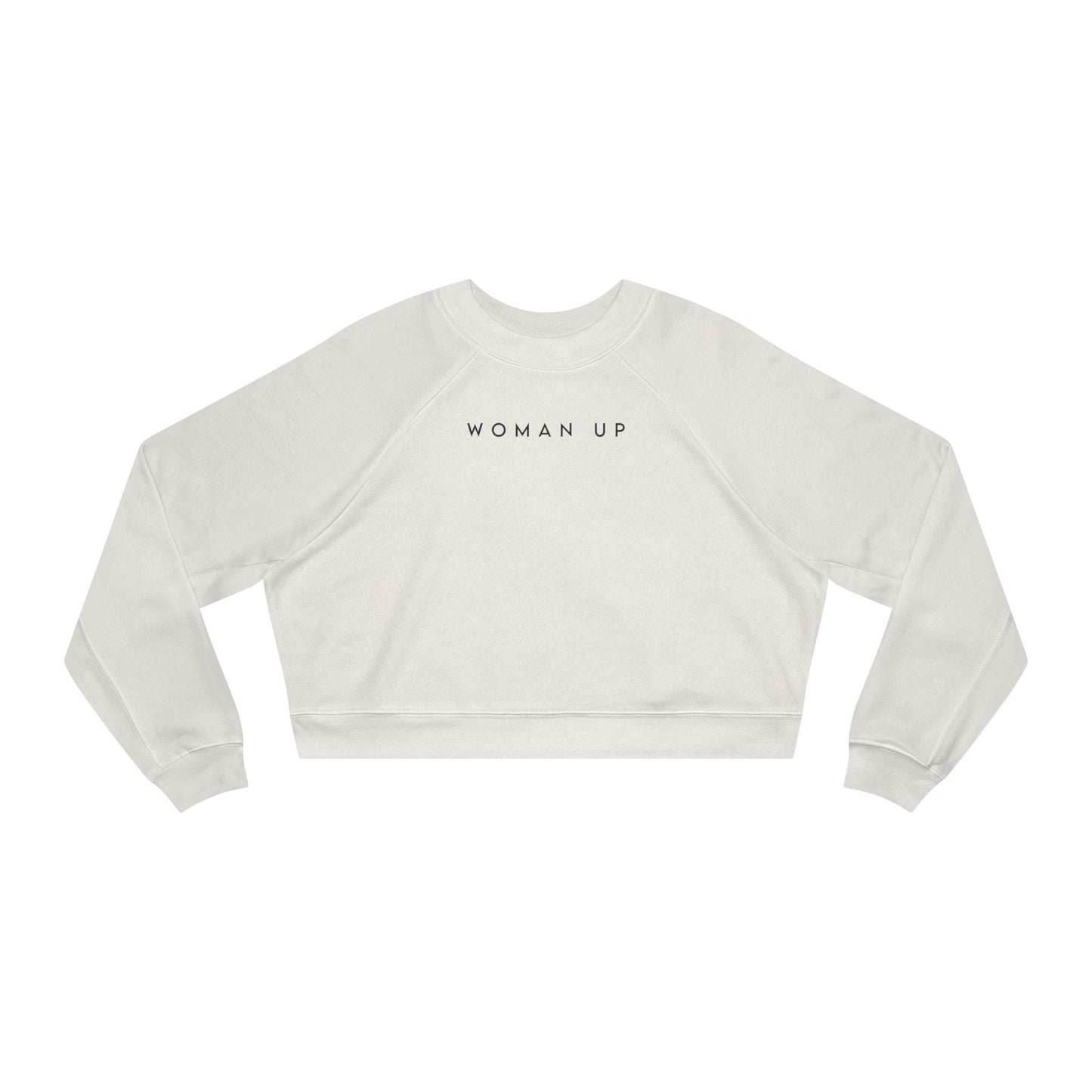 Woman Up | Cropped Fleece Sweatshirt