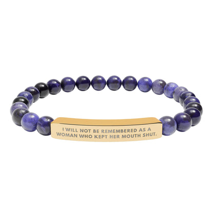 I Will Not Be Remembered As A Woman Who Kept Her Mouth Shut | 18K Gold‑Plated Chakra Stone Bracelet