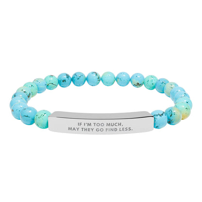If I'm Too Much, Then Go Find Less | 18K Gold‑Plated Chakra Stone Bracelet