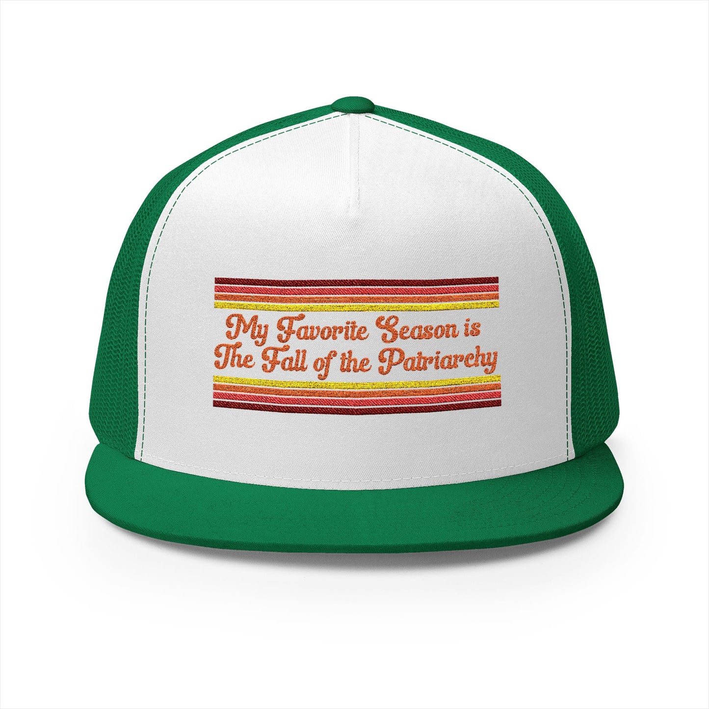 My Favorite Season is The Fall of the Patriarchy Trucker Hat