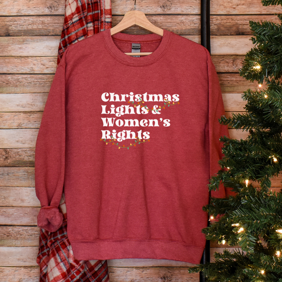 Christmas Lights & Women's Rights Holiday Sweatshirt
