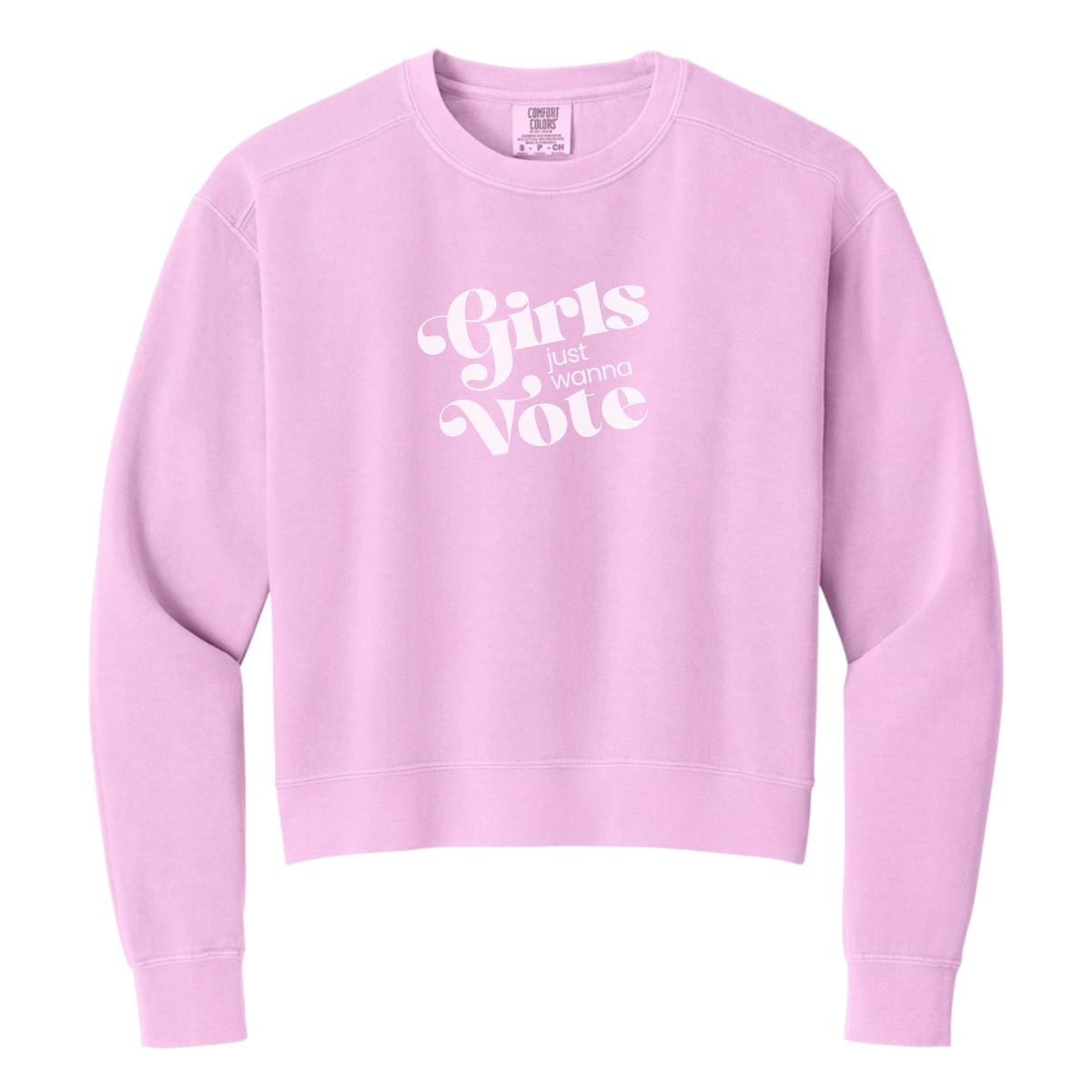 Girls Just Wanna Vote | Mid-Length Crewneck Sweatshirt