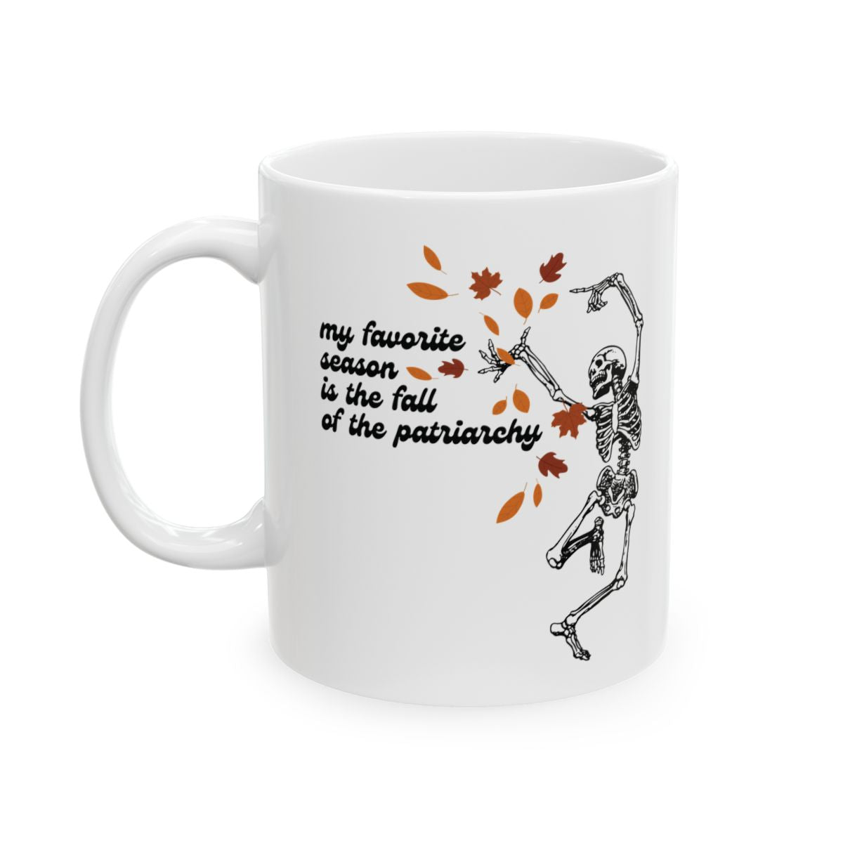 The Fall of the Patriarchy Skeleton Coffee Mug
