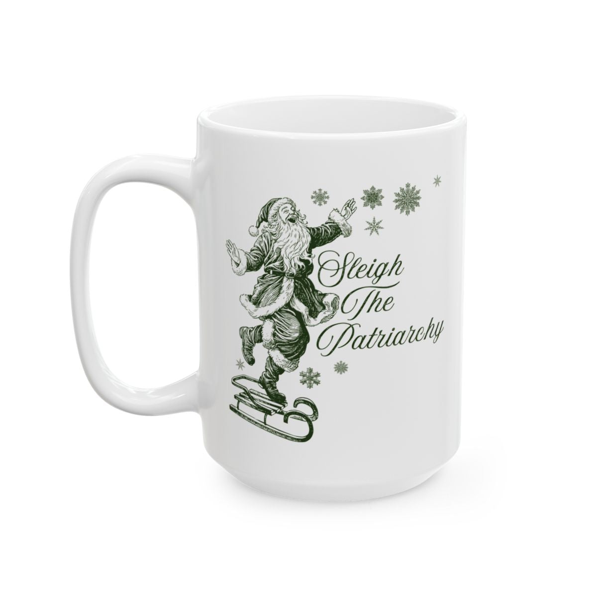 Sleigh The Patriarchy Santa Mug