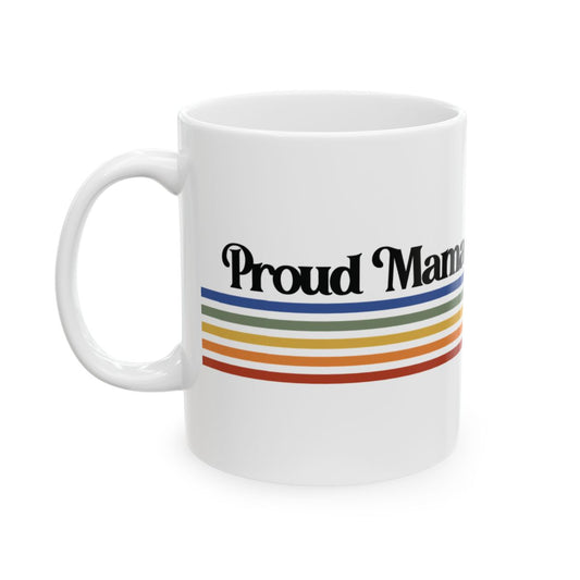 Proud Mama Coffee Mug