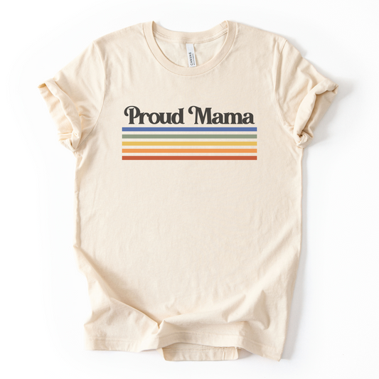 Proud Mama T-Shirt