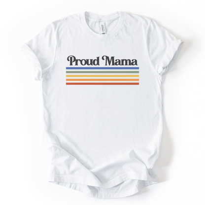 Proud Mama T-Shirt