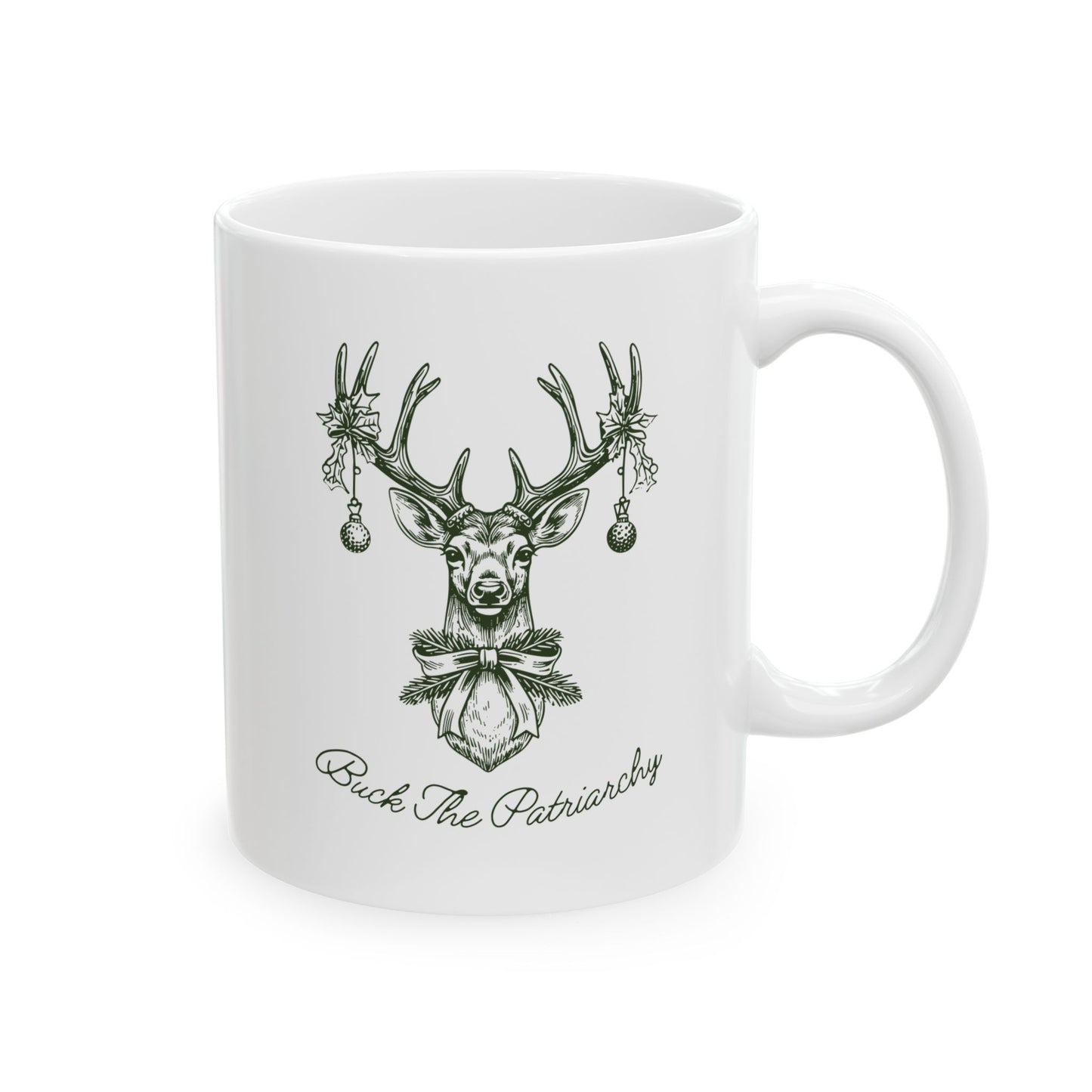 Buck The Patriarchy Holiday Deer Mug