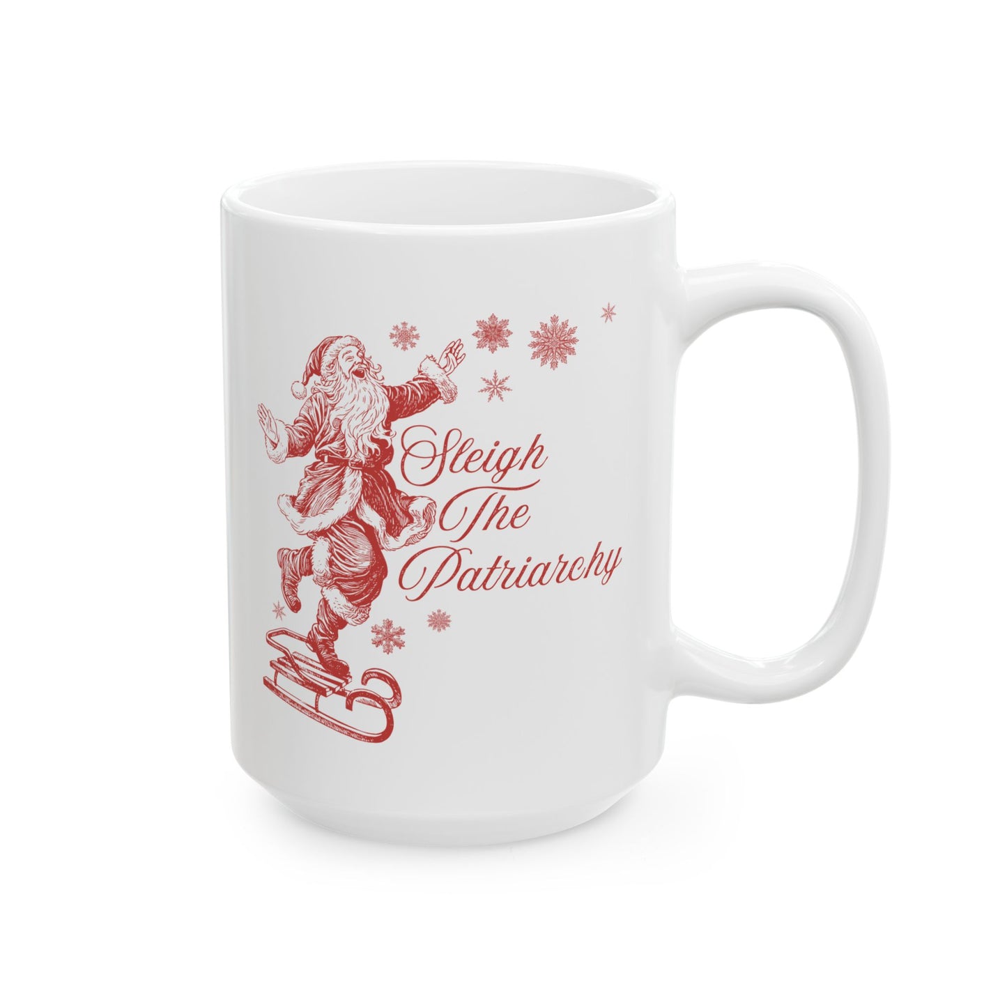 Sleigh The Patriarchy Santa Mug