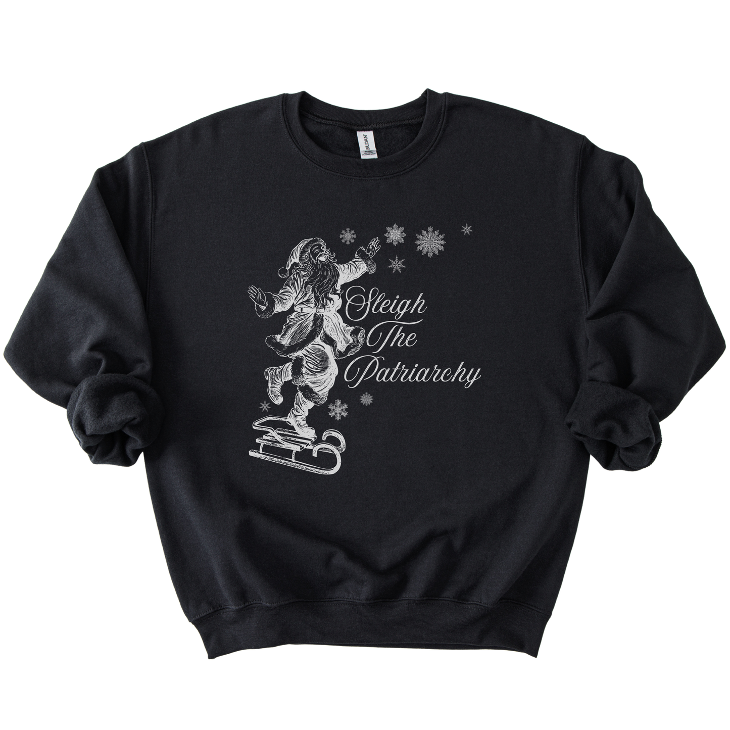 Sleigh The Patriarchy Santa Sweatshirt
